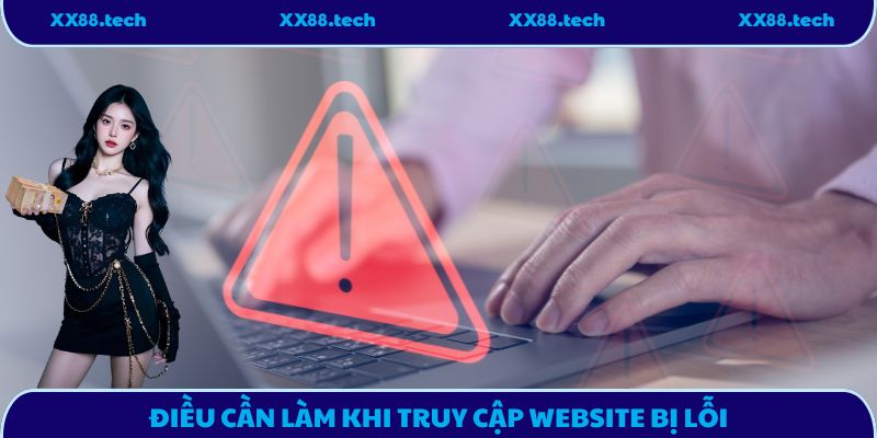 Lỗi trang web nên làm gì?