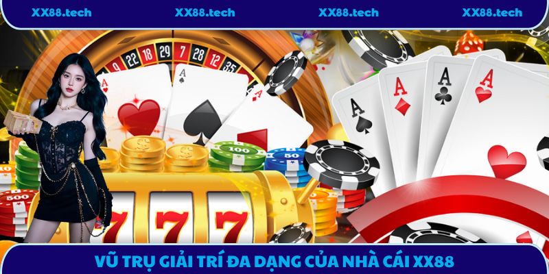 Vũ trụ giải trí đa dạng